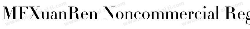MFXuanRen Noncommercial Regular字体转换